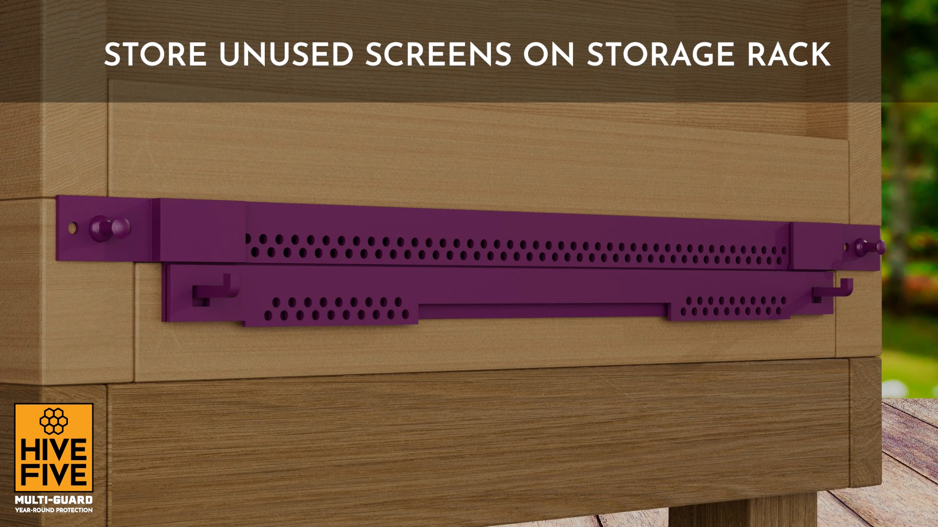 Storing an unused Hive-Five Multi-Guard screen on the storage rack